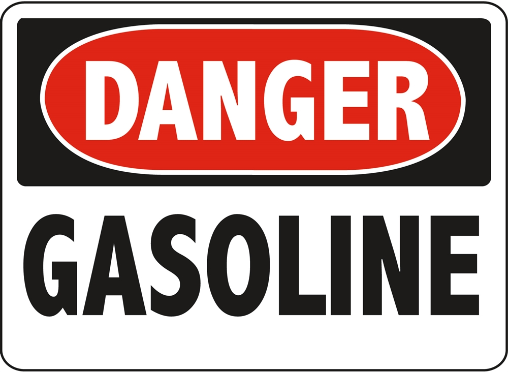DANGER GASOLINE - Danger Gasoline